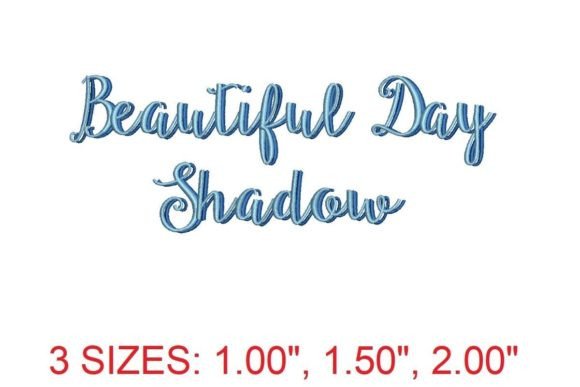 Beautiful Day Shadow Embroidery Font Review